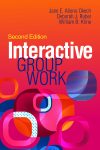 cover image of the Interactive Group Work (second edition) book